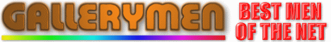 Schau mal bei GALLERYMEN - BEST MEN OF THE NET rein und gib gleichzeitig deine Stimme f�r diese Seite ab !!!
