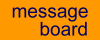message board, **KEIN** ECHTZEIT CHAT!